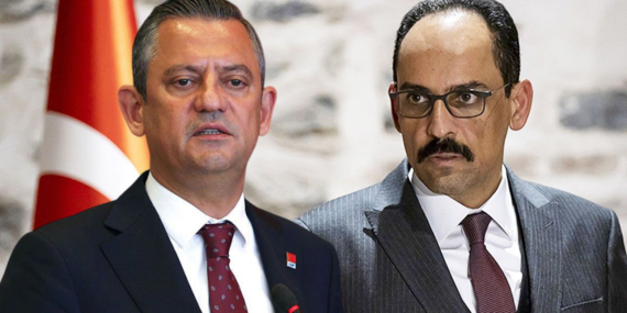 CHP Lideri Özel ile MİT Başkanı Kalın Arasında Kritik Görüşme